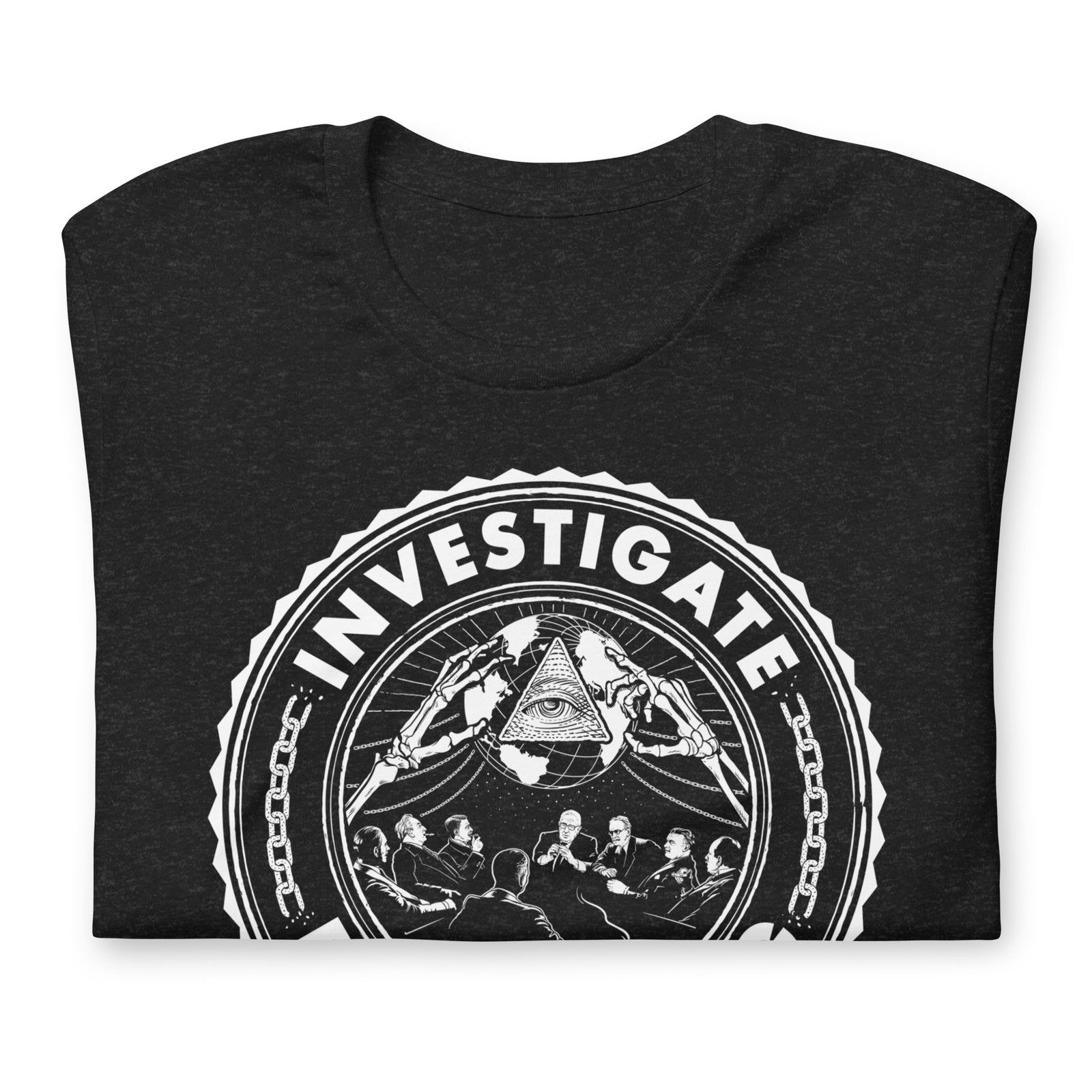 Investigate Bilderberg Two-Sided T-Shirt