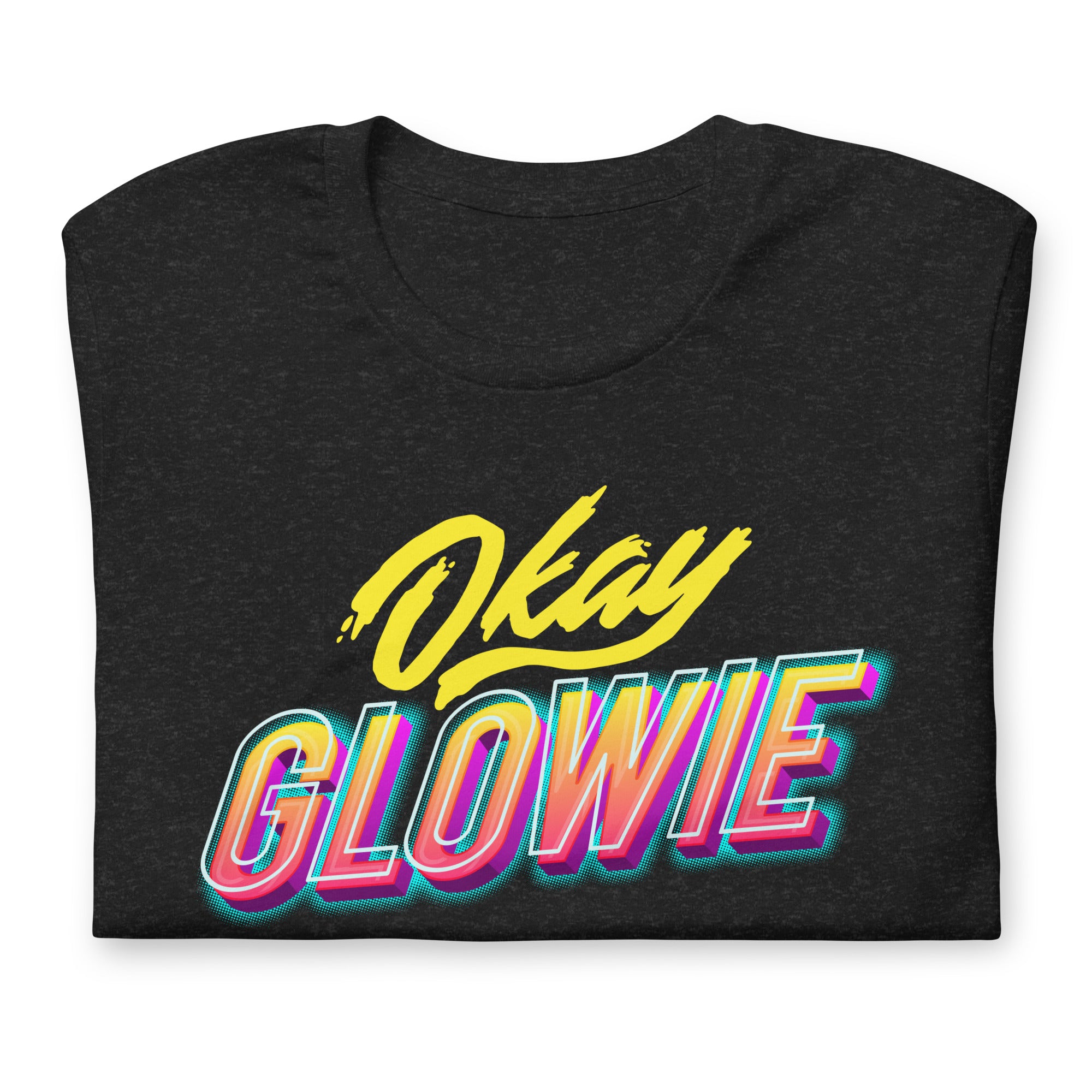 Okay Glowie T-Shirt