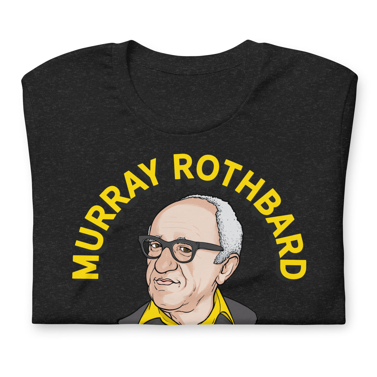 Murray Rothbard Fan Club T-Shirt