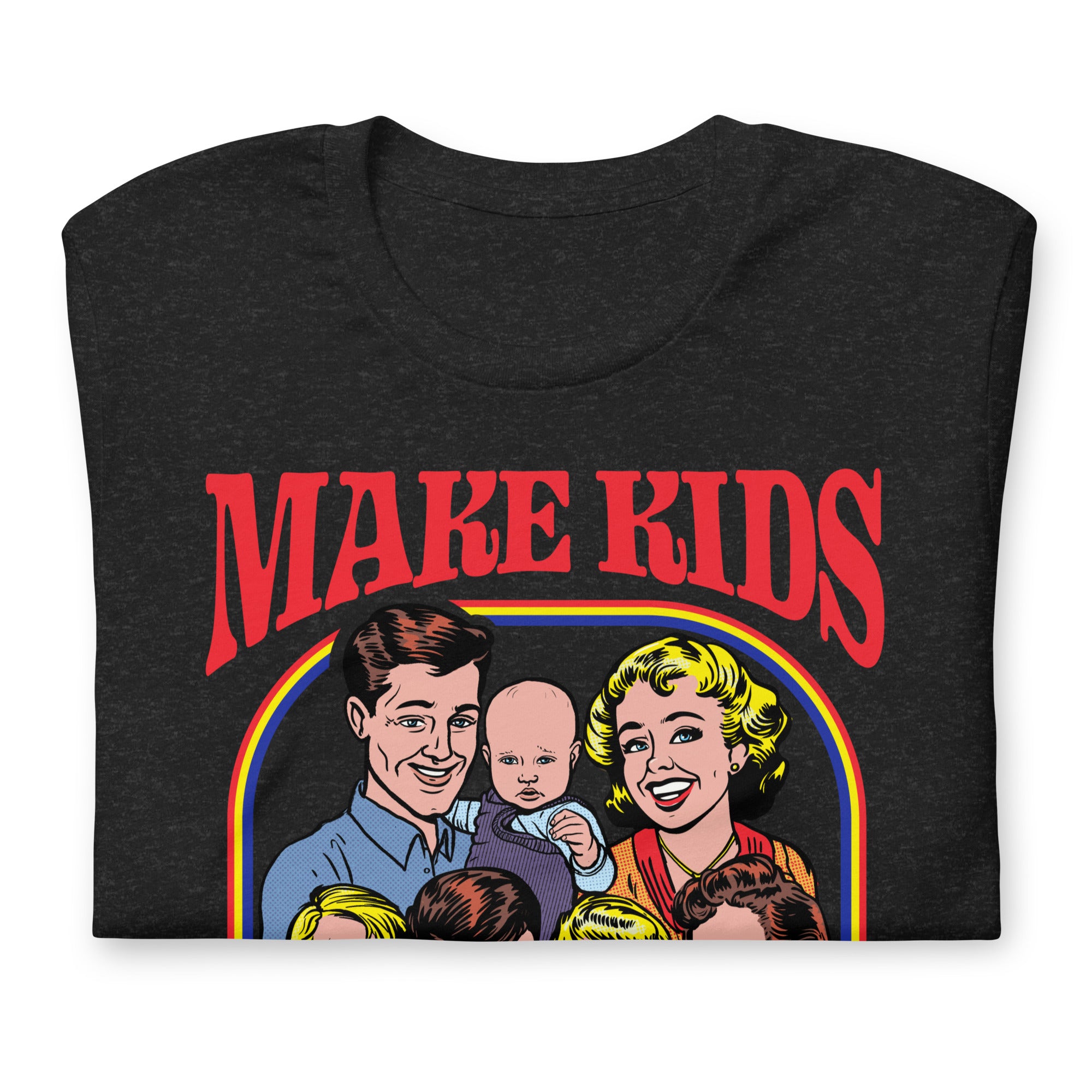 Make Kids Not War T-Shirt