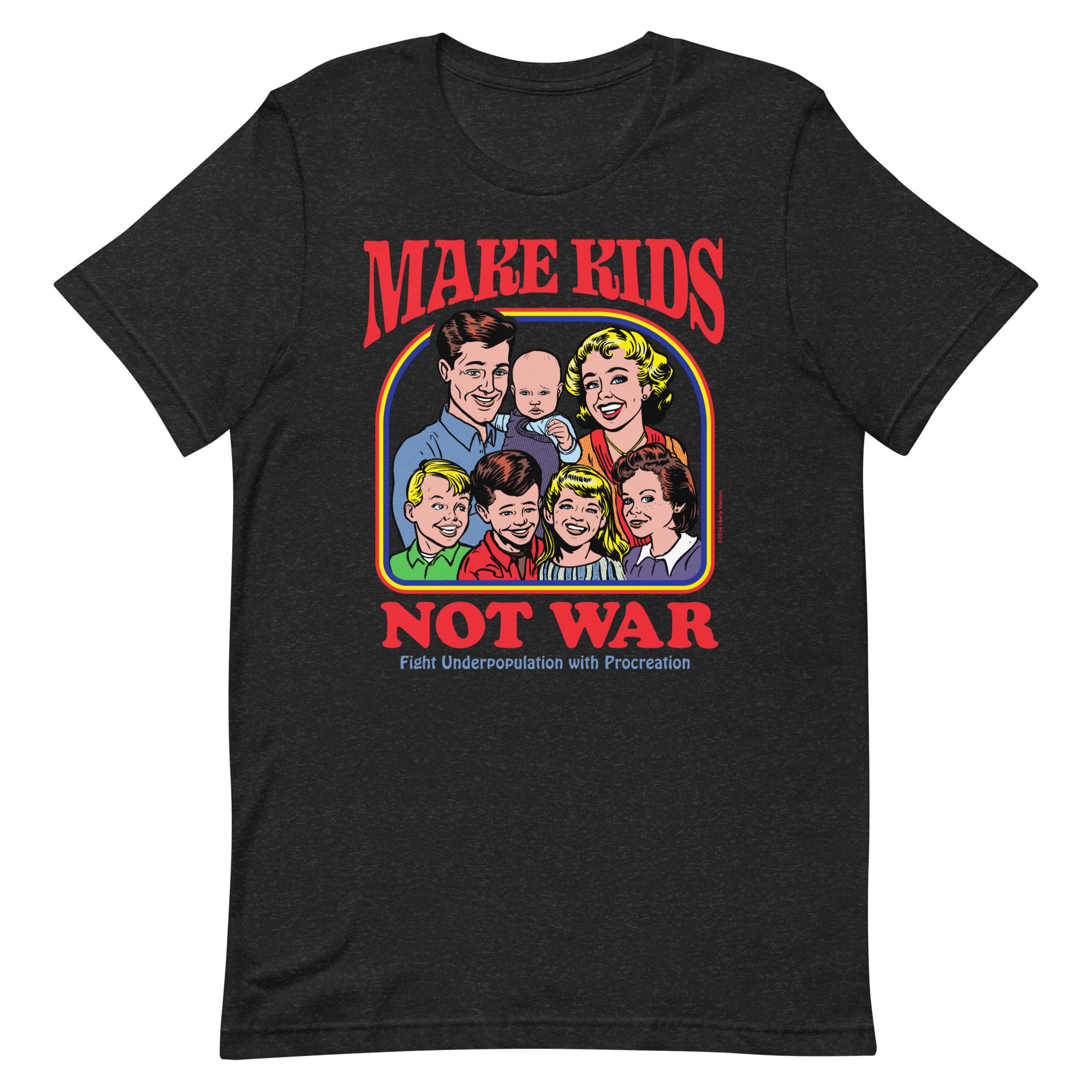 Make Kids Not War T-Shirt