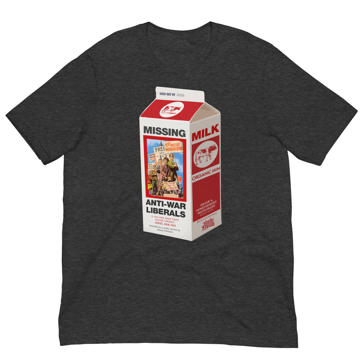 Missing Anti-War Liberals On Milk Carton T-Shirt