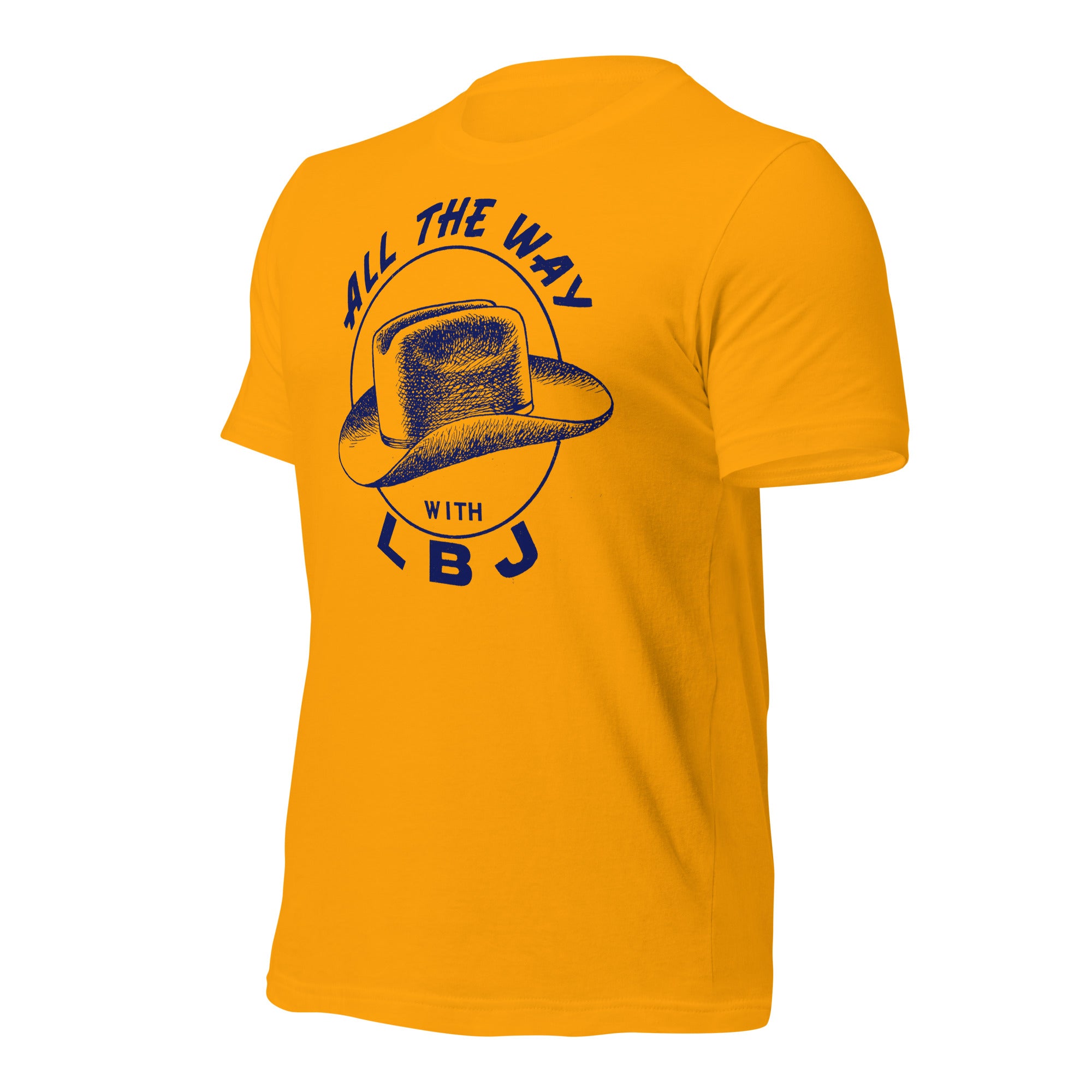 All the Way with LBJ 1964 Reproduction Campaign Short-Sleeve Unisex T-Shirt