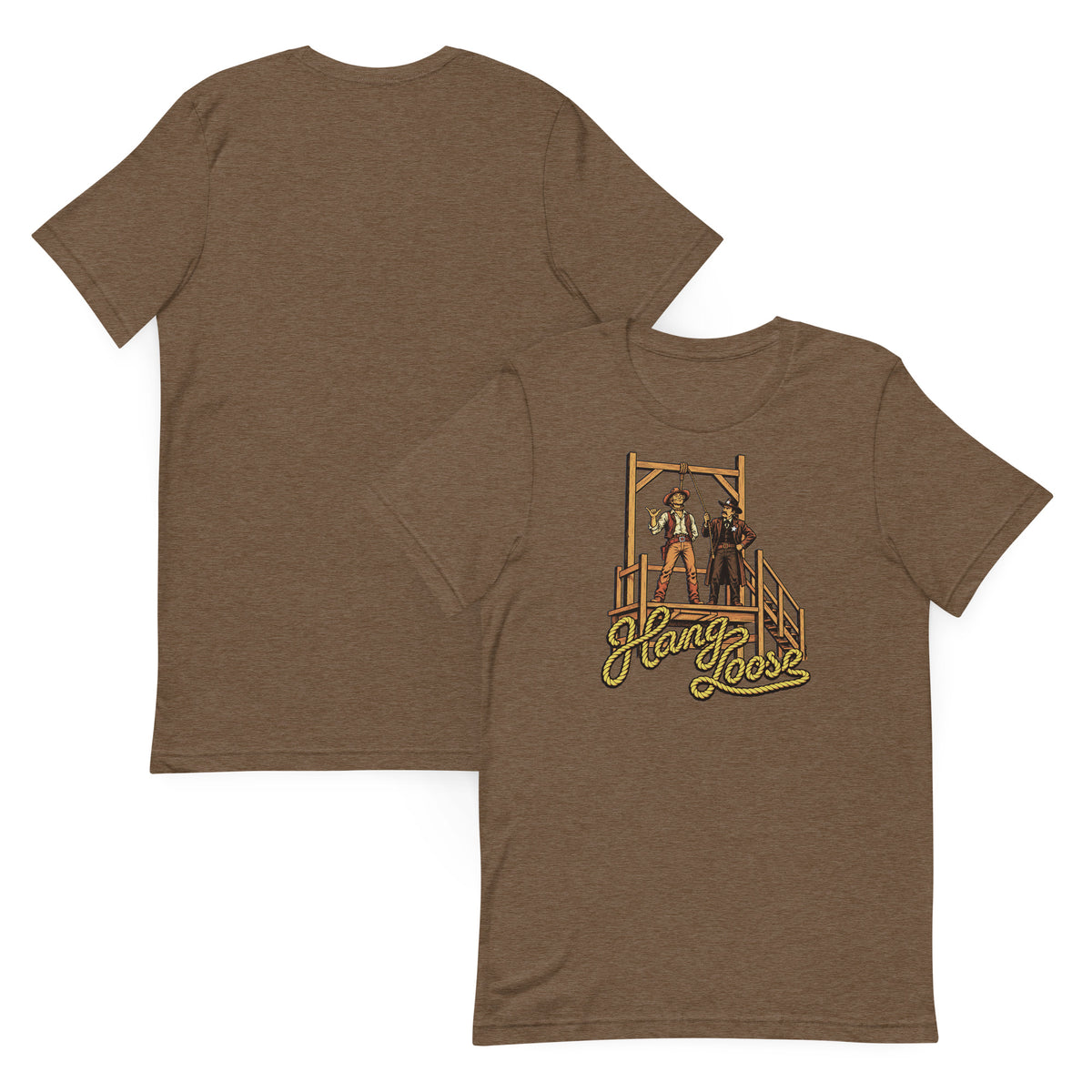 Hang Loose T-Shirt in heather brown, front and back view with retro cowboy shaka sign and sheriff at Old West gallows