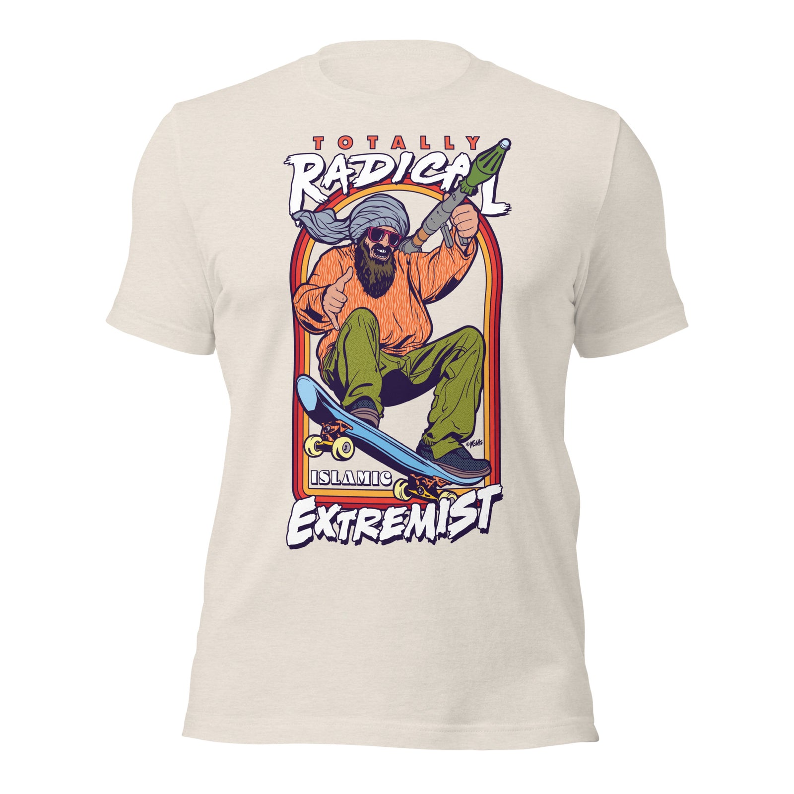 Totally Radical Islamic Extremist Graphic T-Shirt