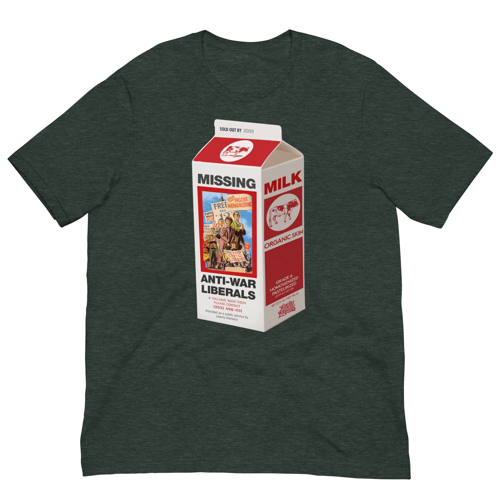 Missing Anti-War Liberals On Milk Carton T-Shirt