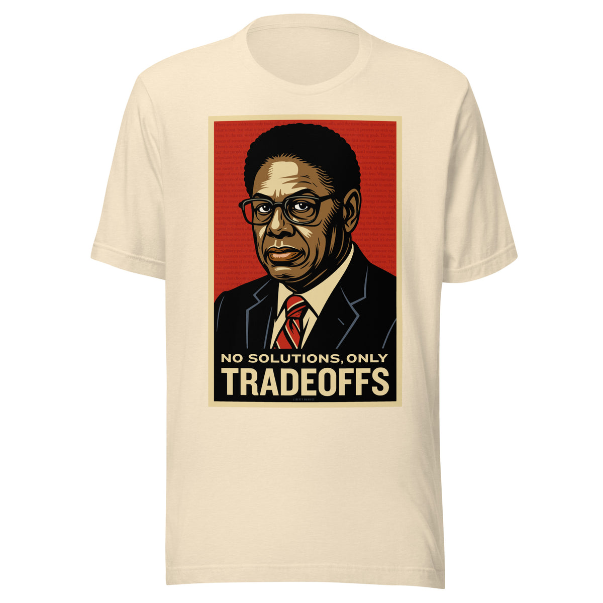 Thomas Sowell No solutions only tradeoffs t-shirt by Liberty Maniacs