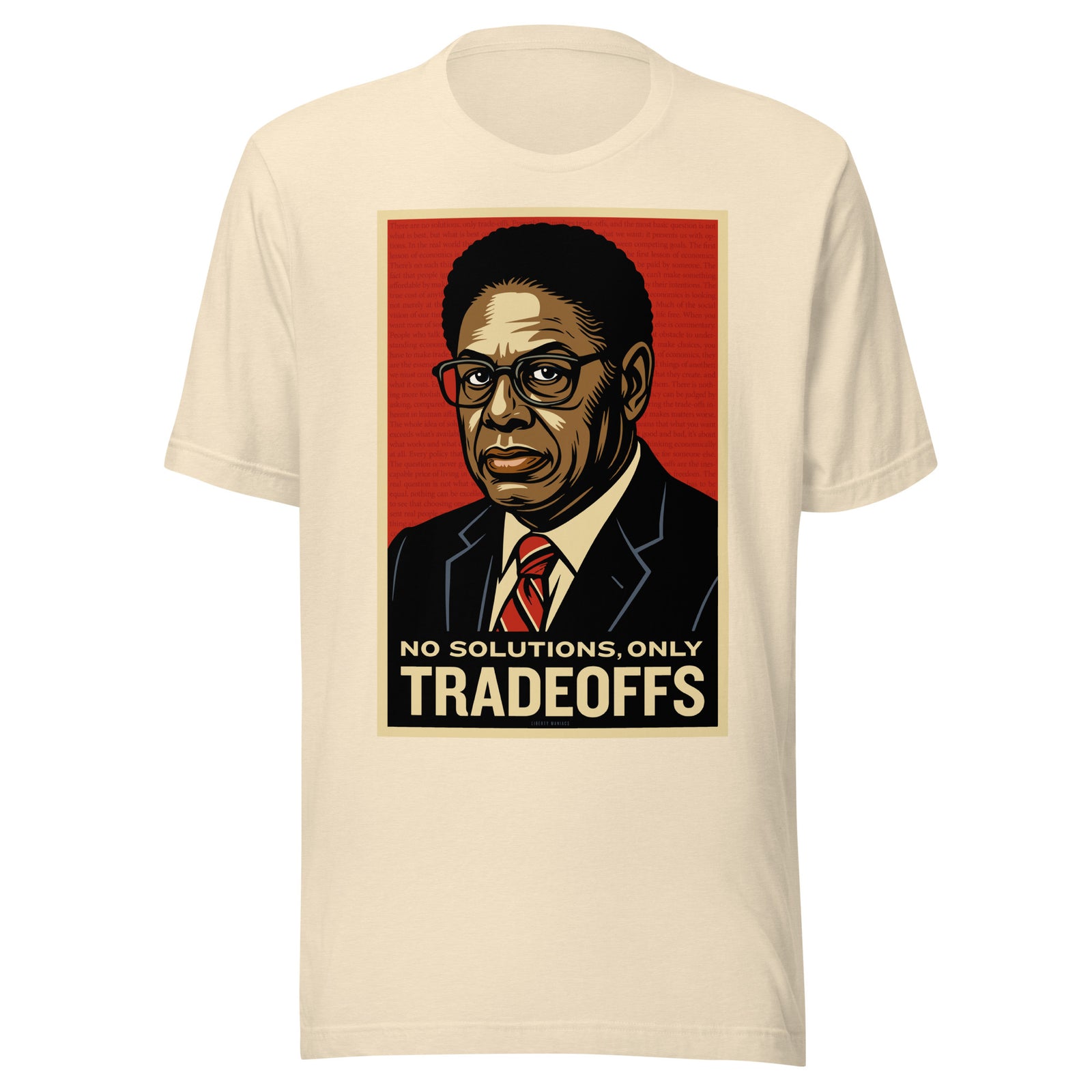 Thomas Sowell No solutions only tradeoffs t-shirt by Liberty Maniacs