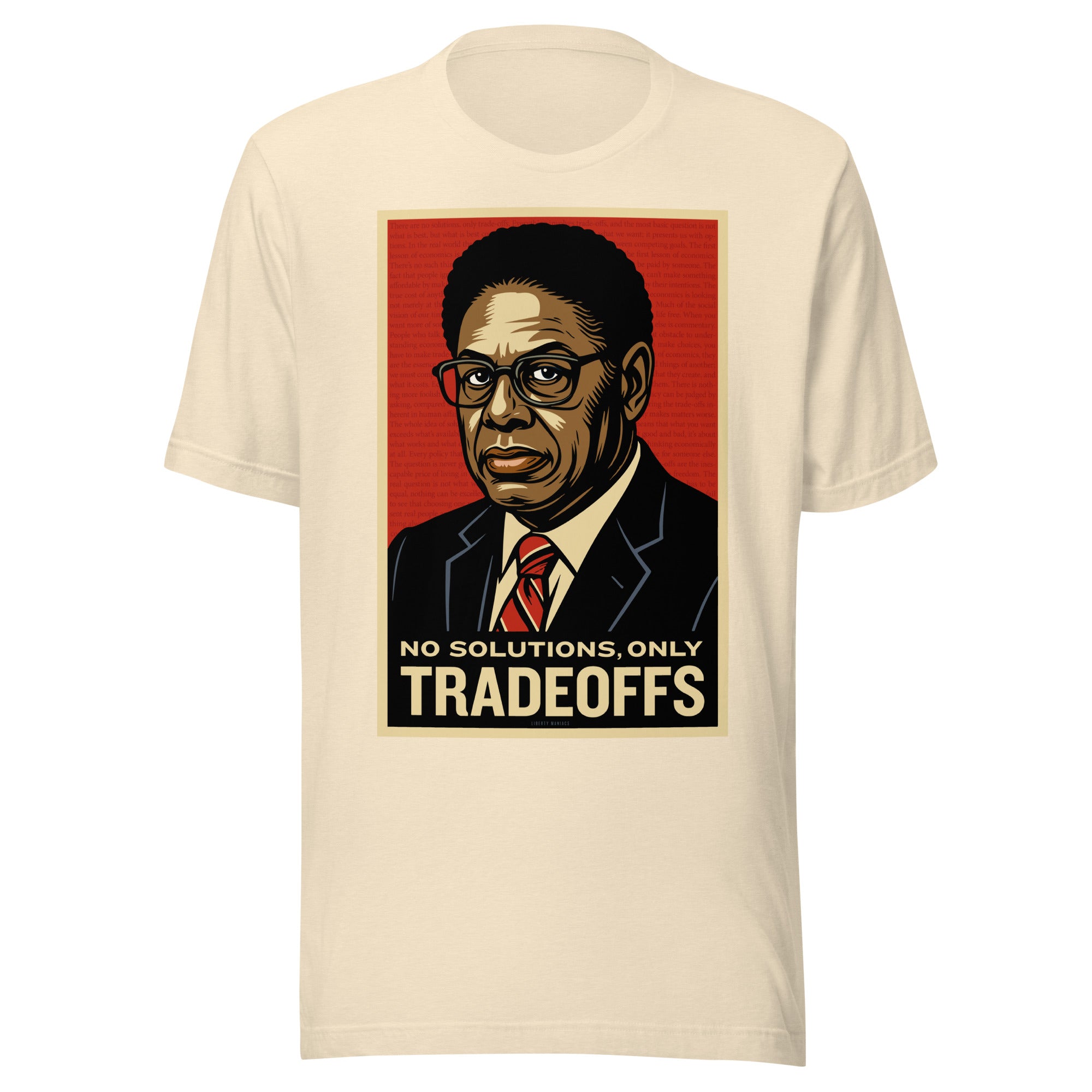 Thomas Sowell No solutions only tradeoffs t-shirt by Liberty Maniacs