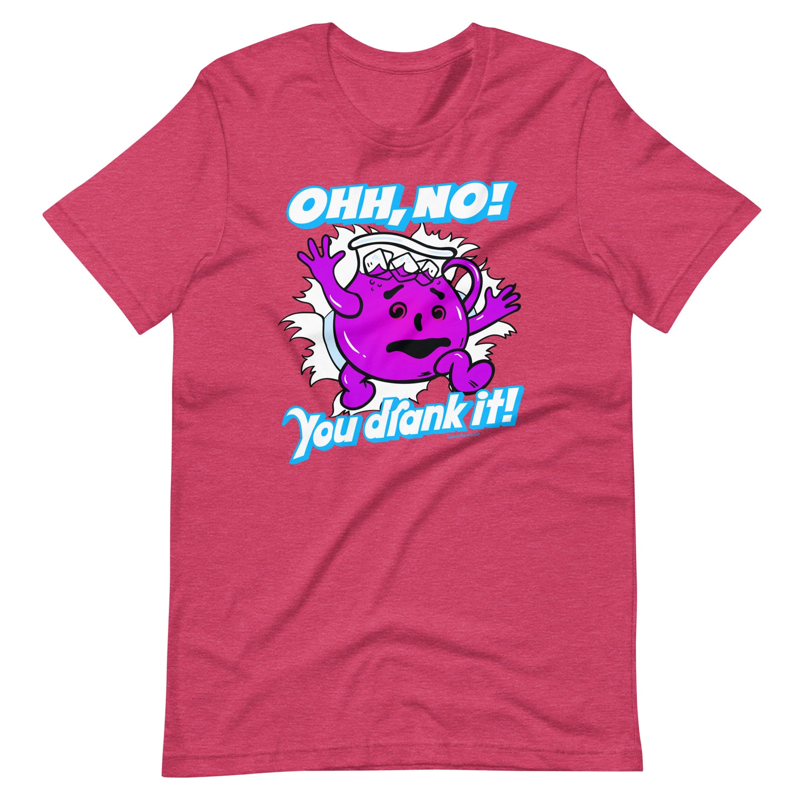 Oh No, You Drank It! Parody T-Shirt