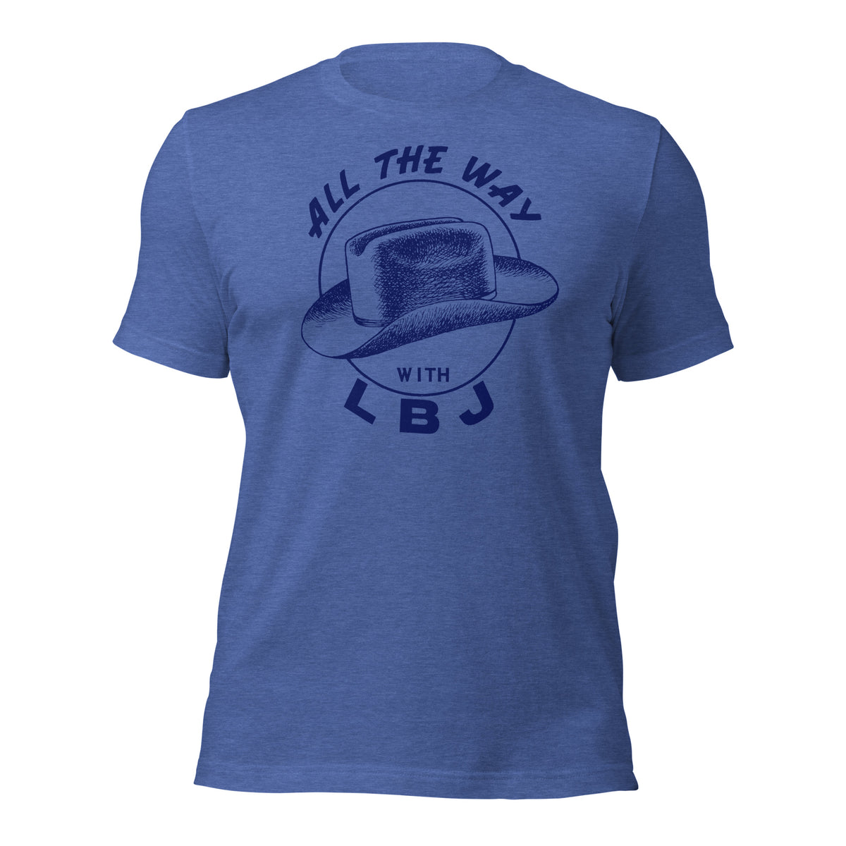 All the Way with LBJ 1964 Reproduction Campaign Short-Sleeve Unisex T-Shirt