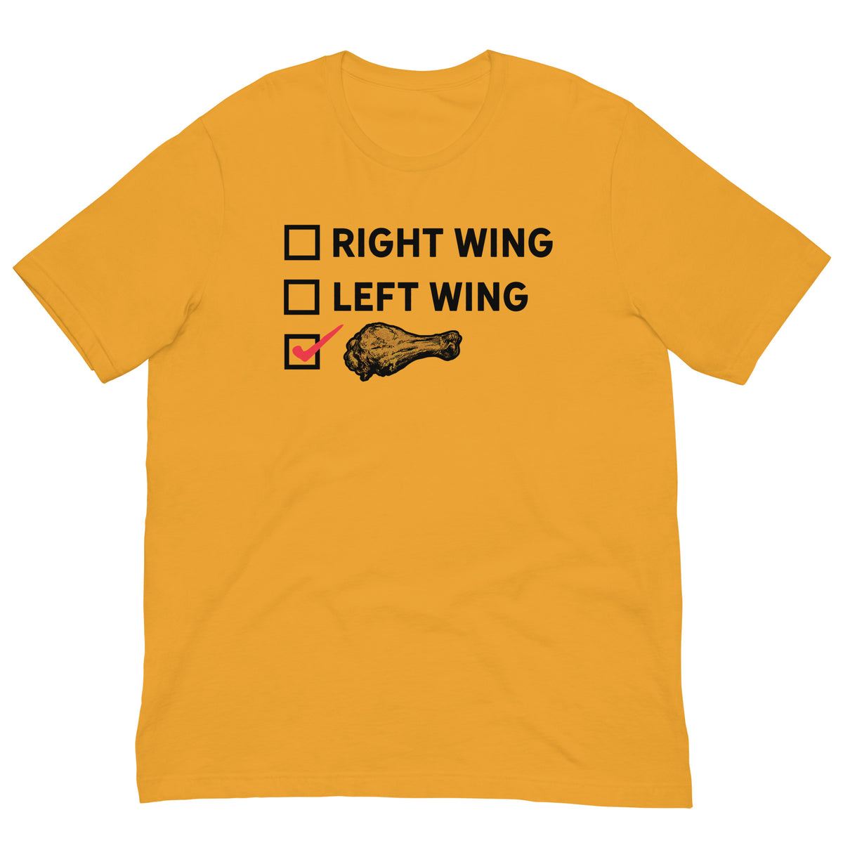 Right Wing, Left Wing, Chicken Wing Voter T-Shirt