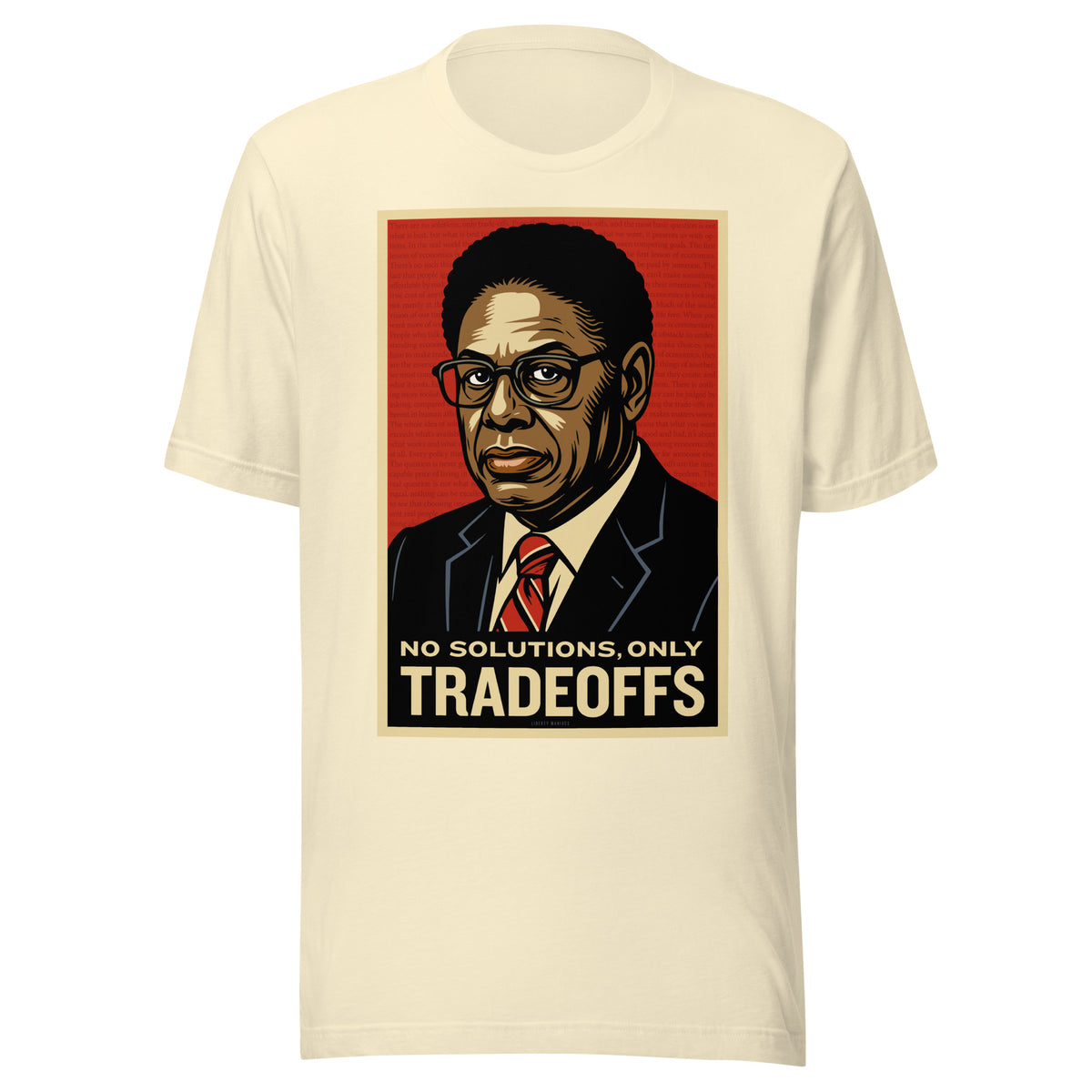 Thomas Sowell No solutions only tradeoffs t-shirt by Liberty Maniacs