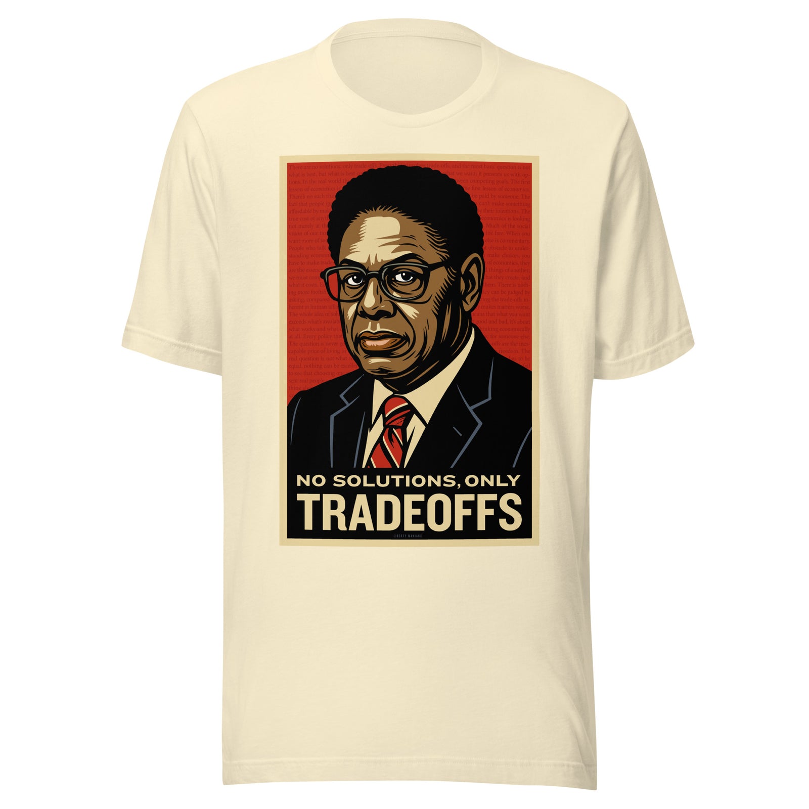 Thomas Sowell No solutions only tradeoffs t-shirt by Liberty Maniacs