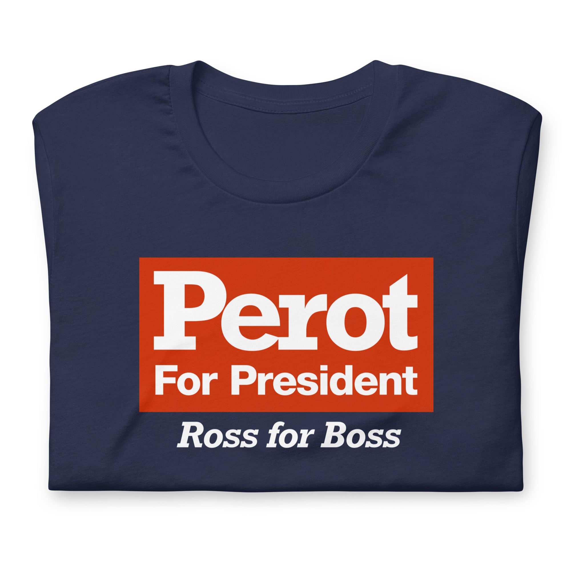 Ross Perot 1992 Campaign Reproduction T-Shirt