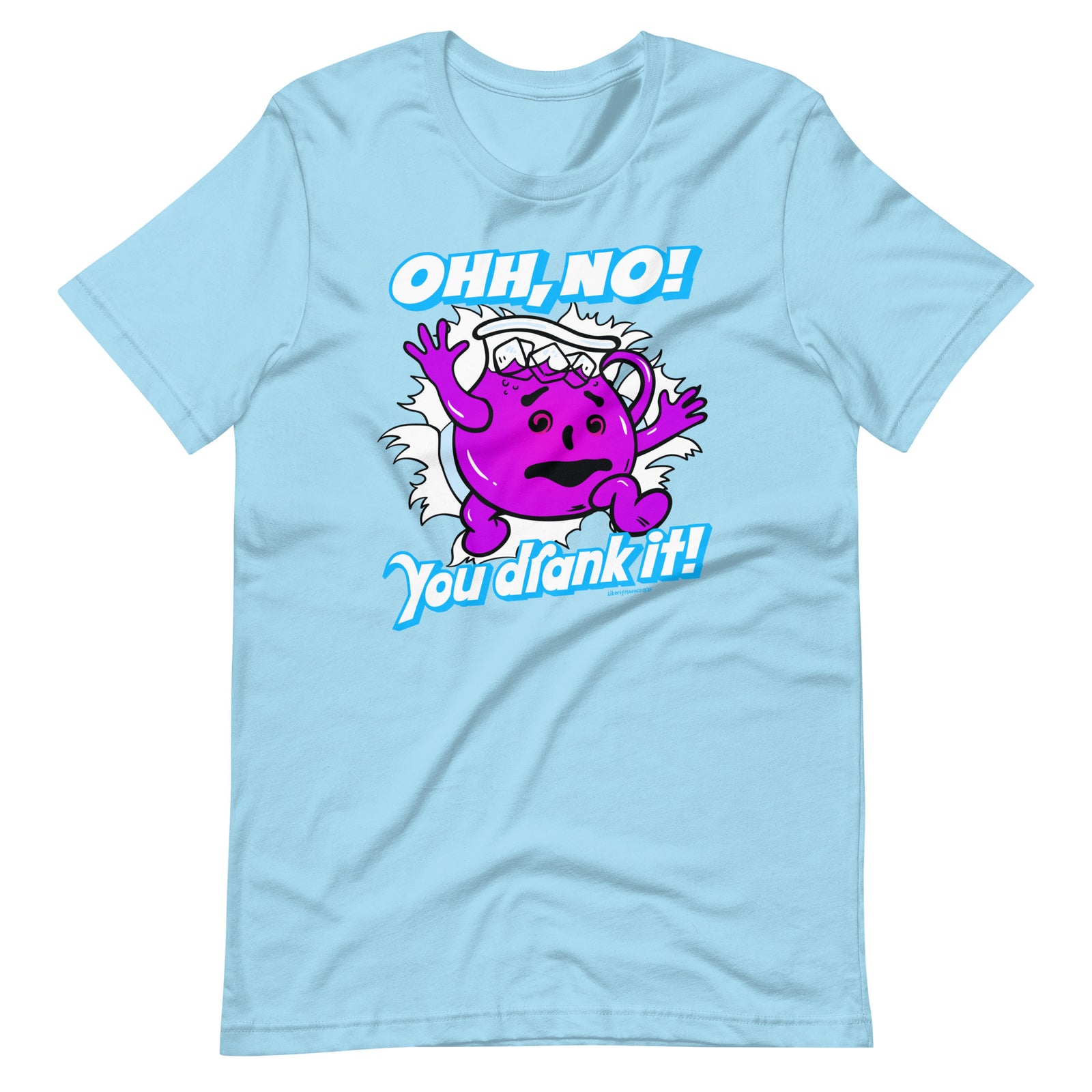 Oh No, You Drank It! Parody T-Shirt