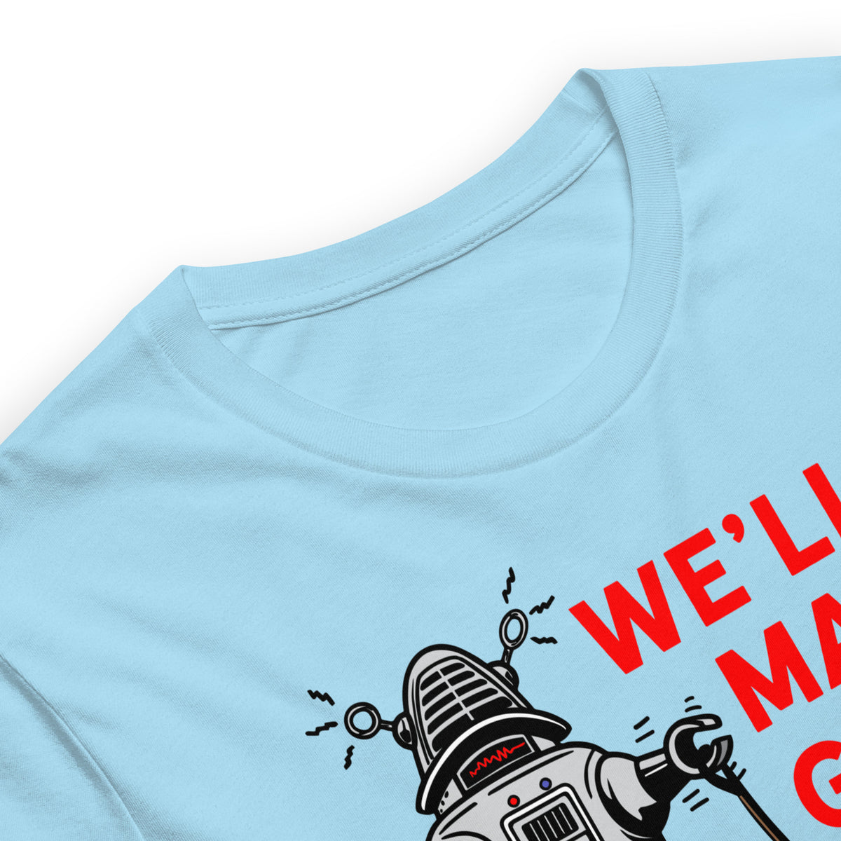 We&#39;ll Make Great Pets T-Shirt