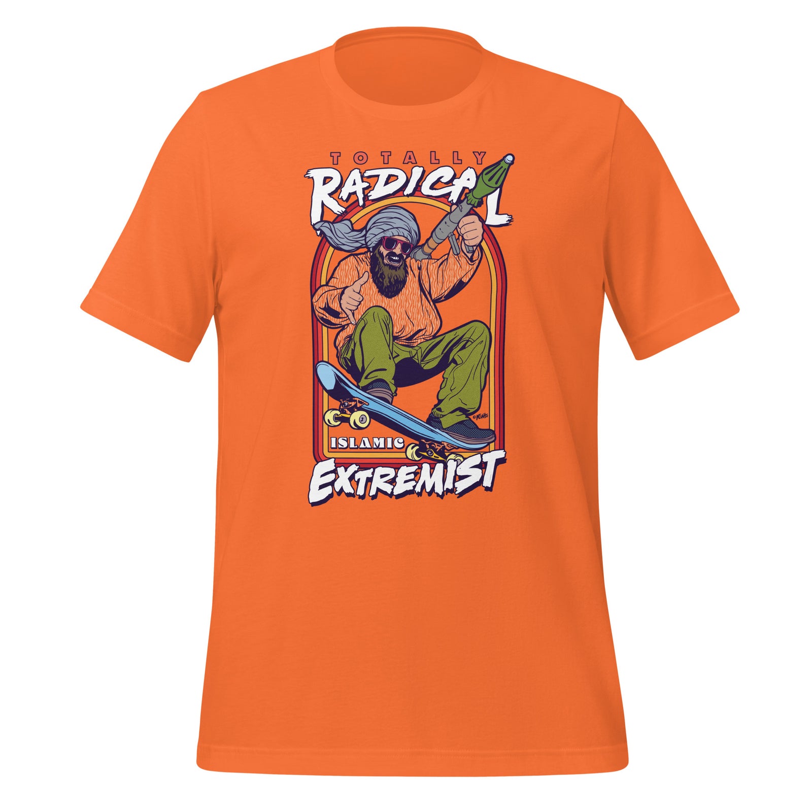 Totally Radical Islamic Extremist Graphic T-Shirt