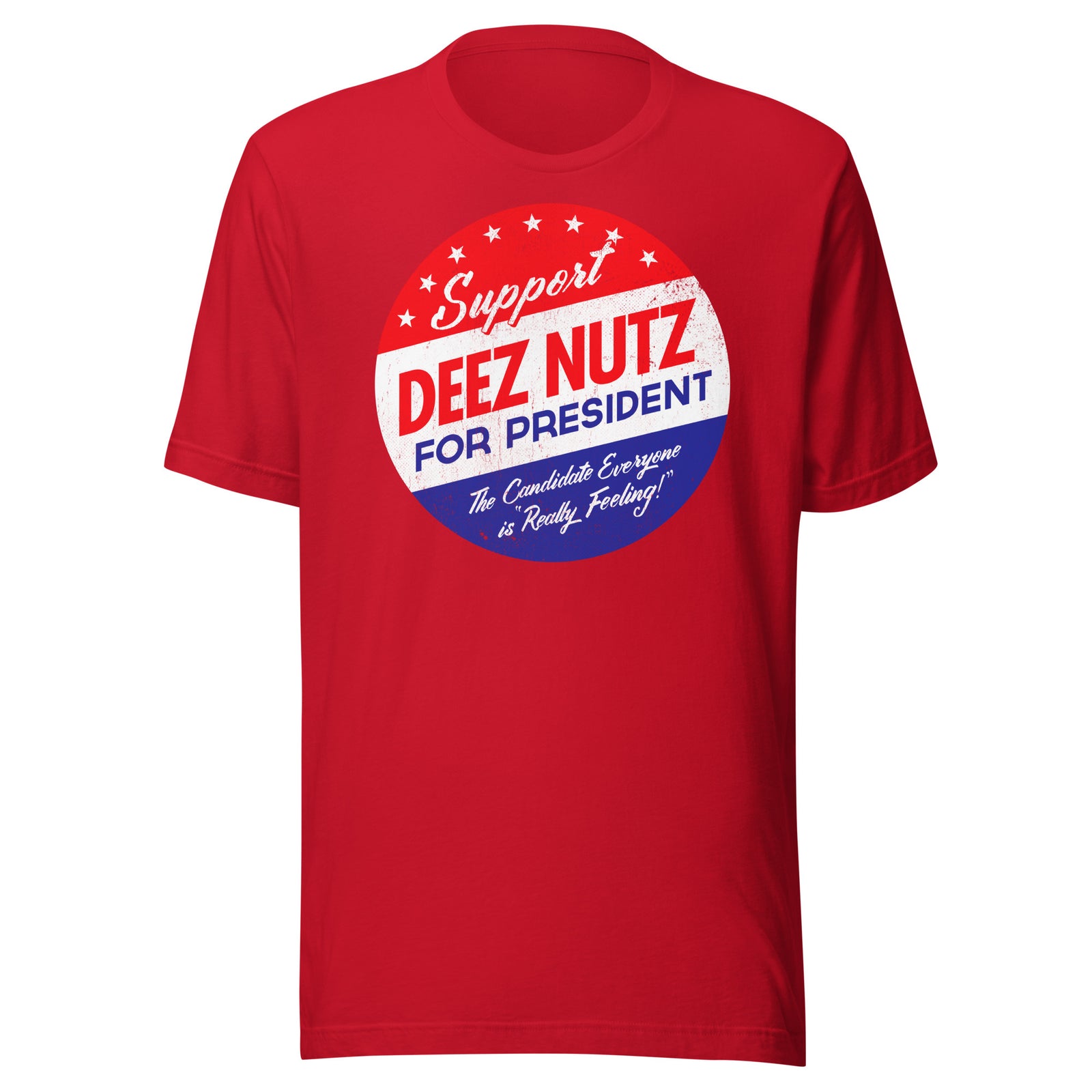 Deez Nuts for President T-Shirt