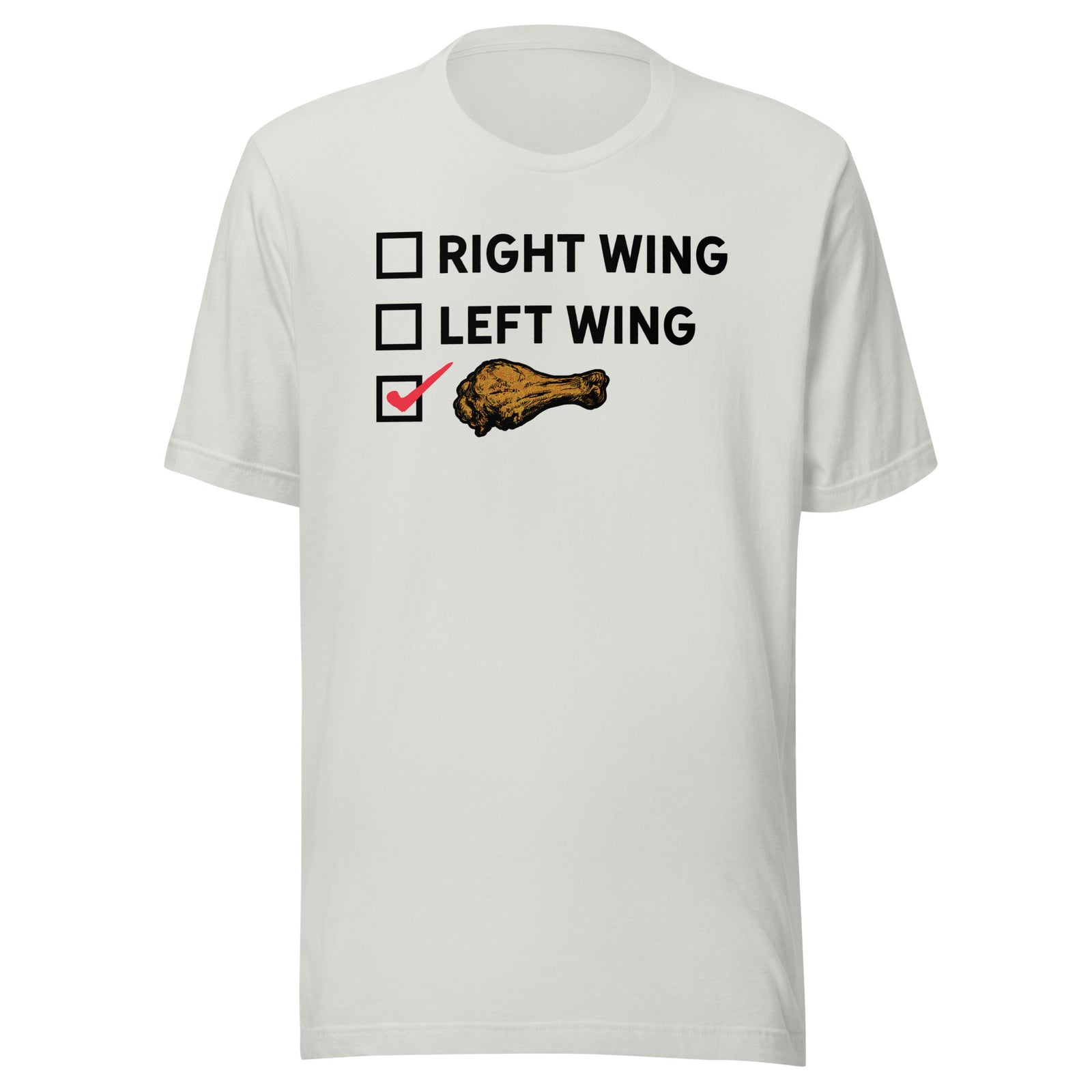 Right Wing, Left Wing, Chicken Wing Voter T-Shirt