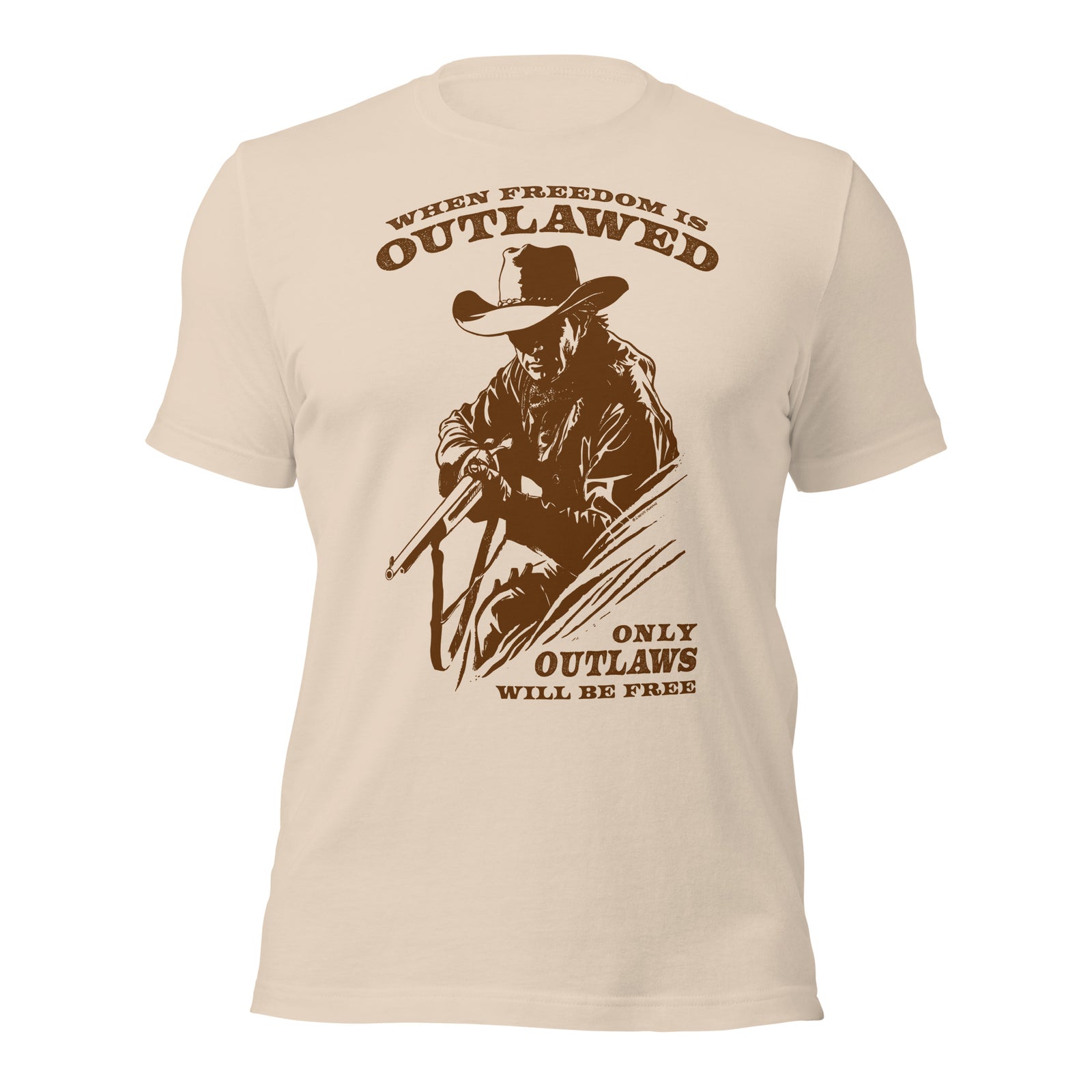 When Freedom is Outlawed Only Outlaws Will Be Free T-Shirt