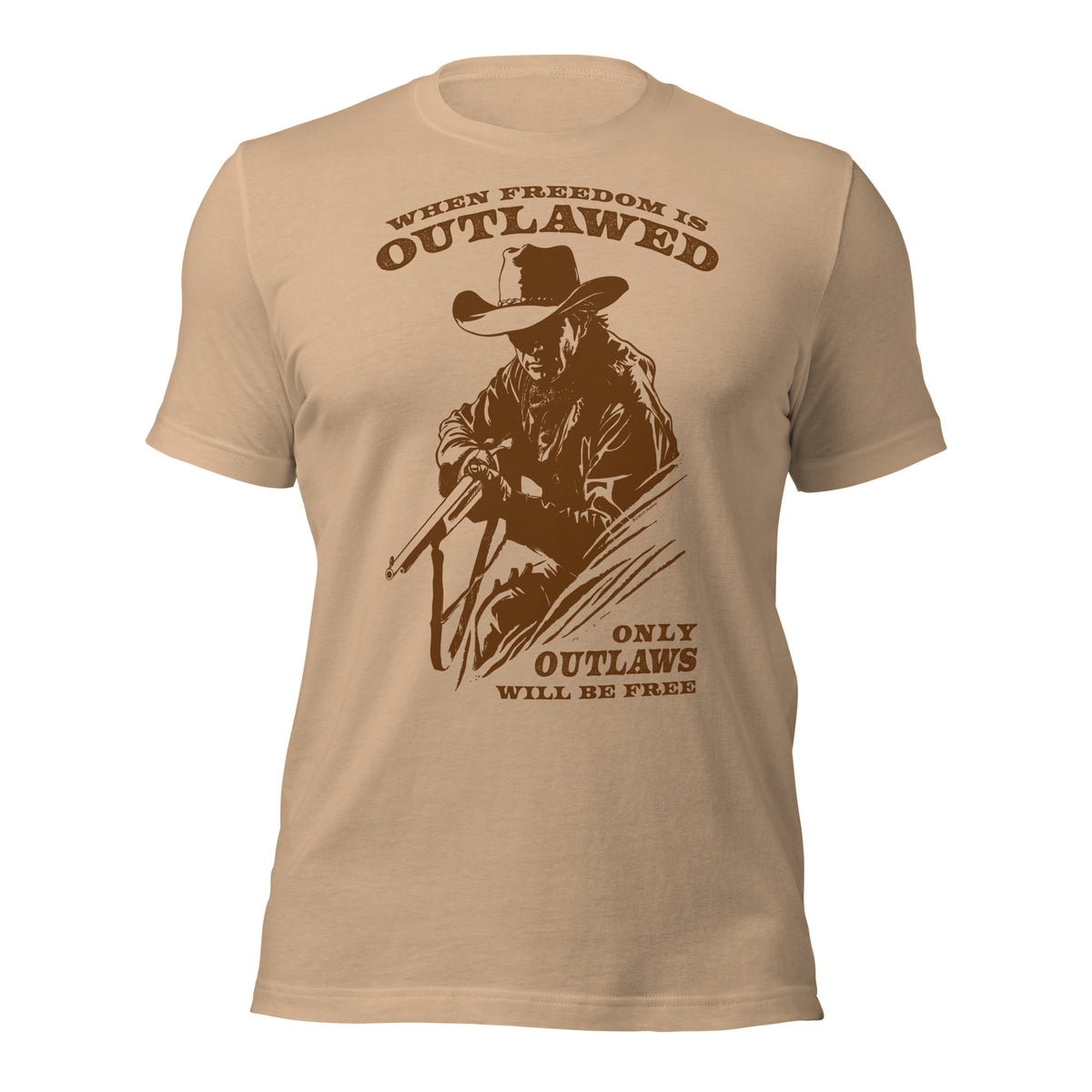 When Freedom is Outlawed Only Outlaws Will Be Free T-Shirt