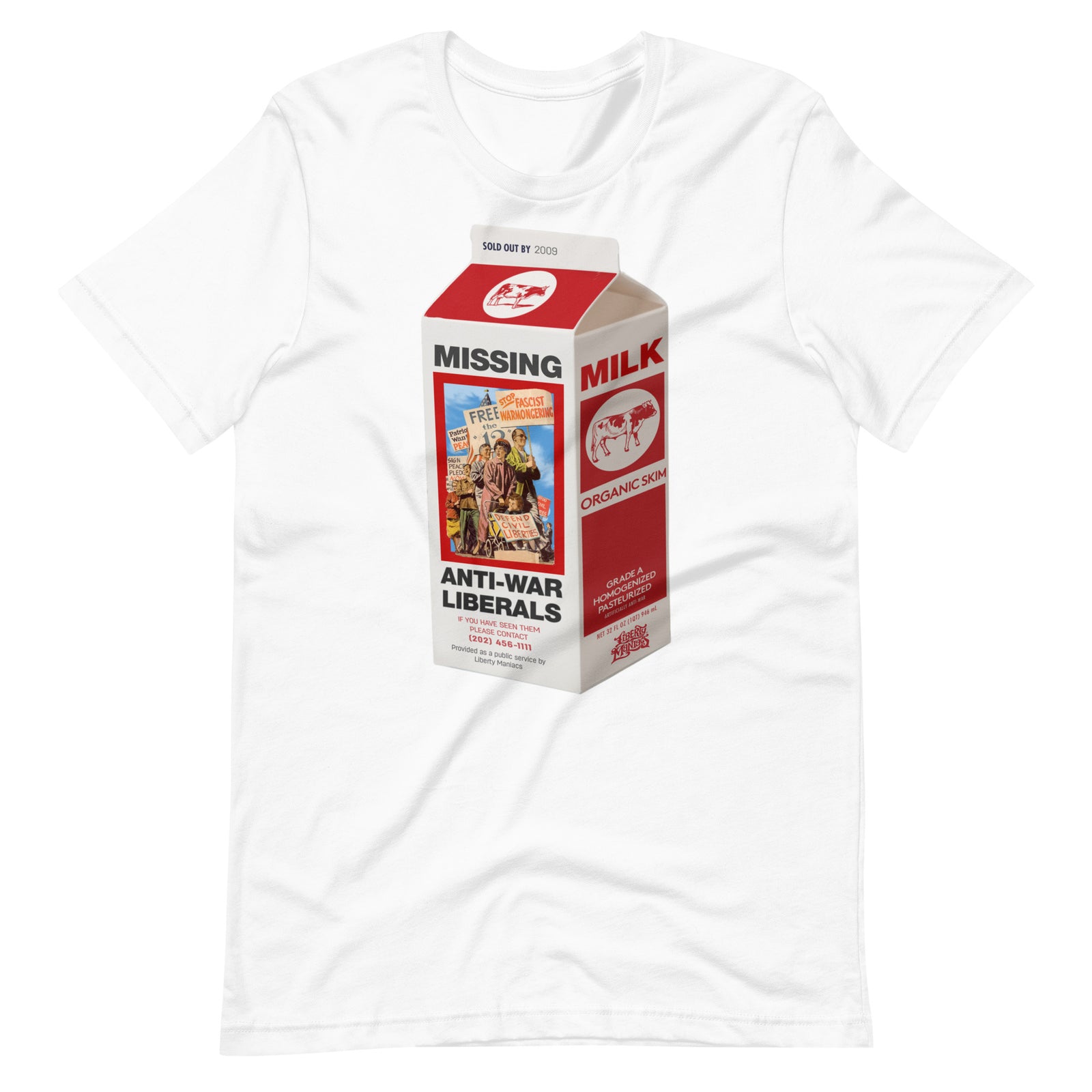 Missing Anti-War Liberals On Milk Carton T-Shirt