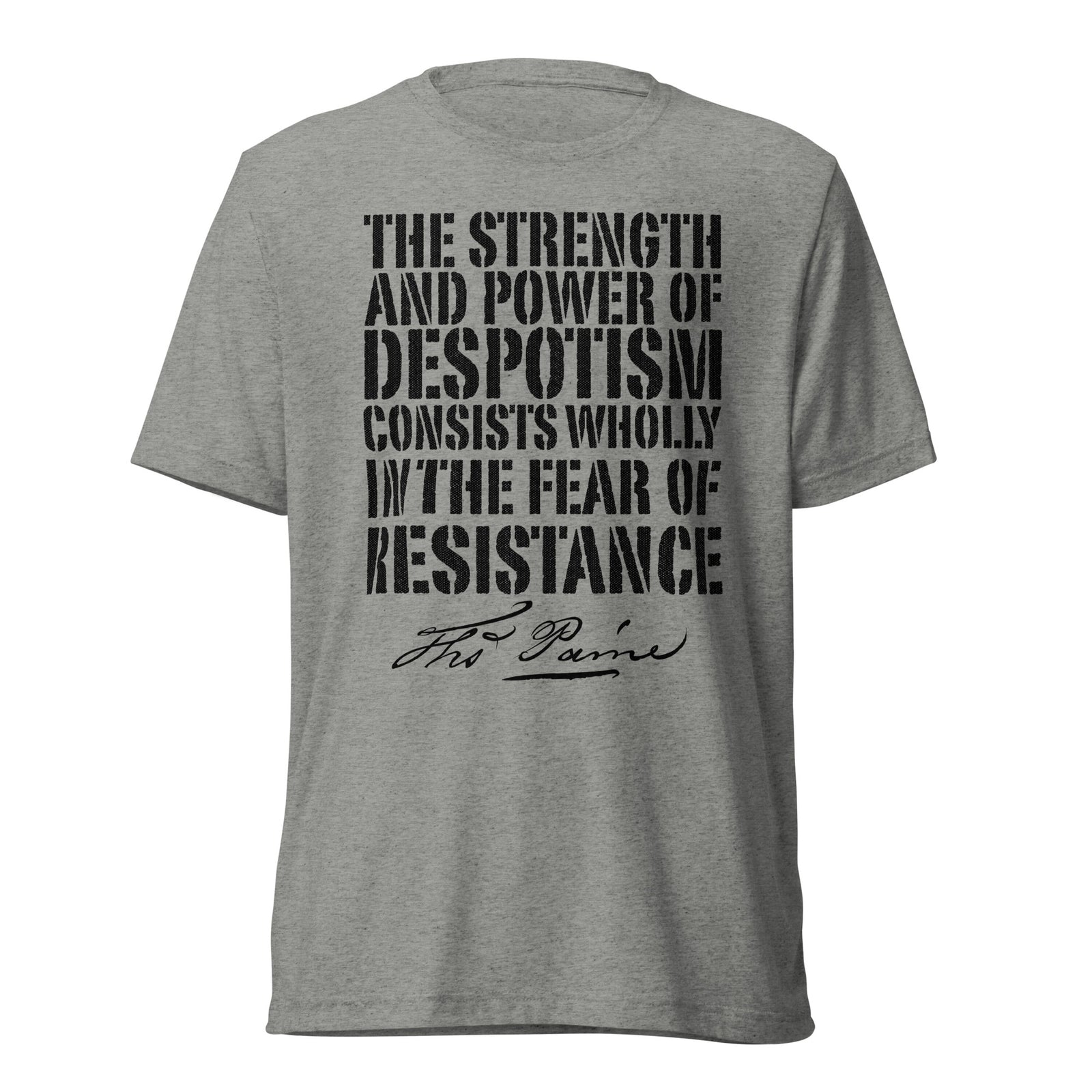 Thomas Paine Power of Despotism Quote Premium Tri-Blend T-Shirt