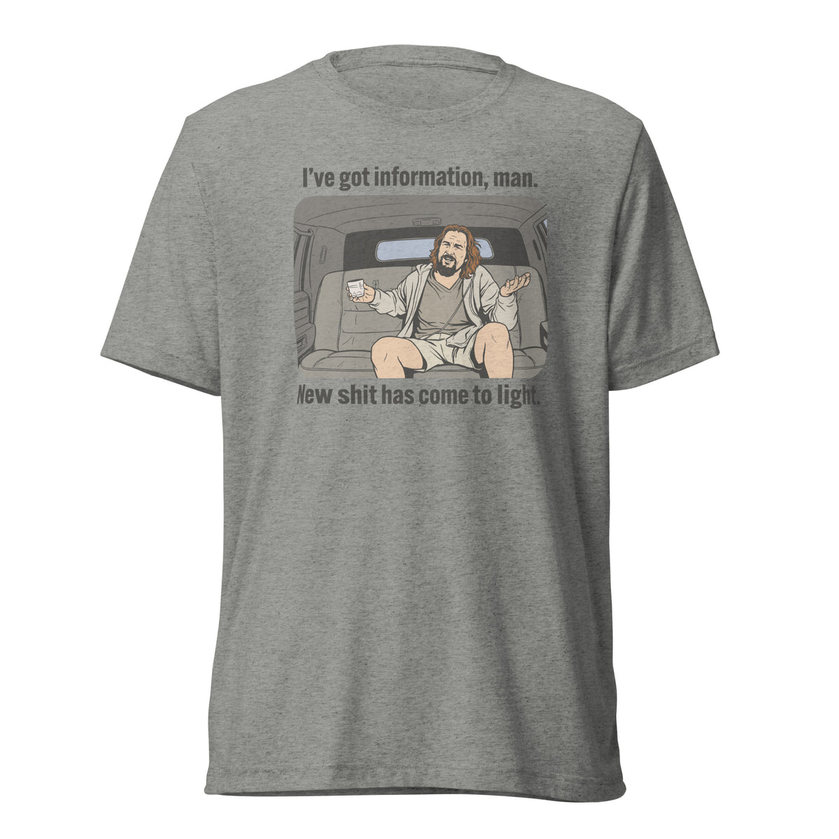 T-shirt design with a The Dude from the Big Lebowski sitting in a car, holding a White Russian, and text about new information coming to light. 