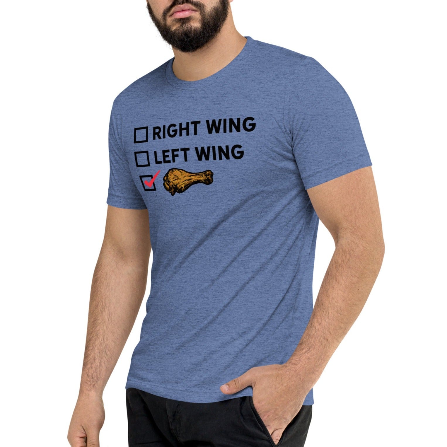 Right Wing, Left Wing, Chicken Wing Voter Tri-Blent T-Shirt