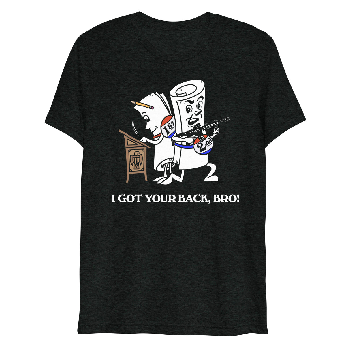 I Got Your Back Bro 2nd Amendment Tri-Blend Track Shirt