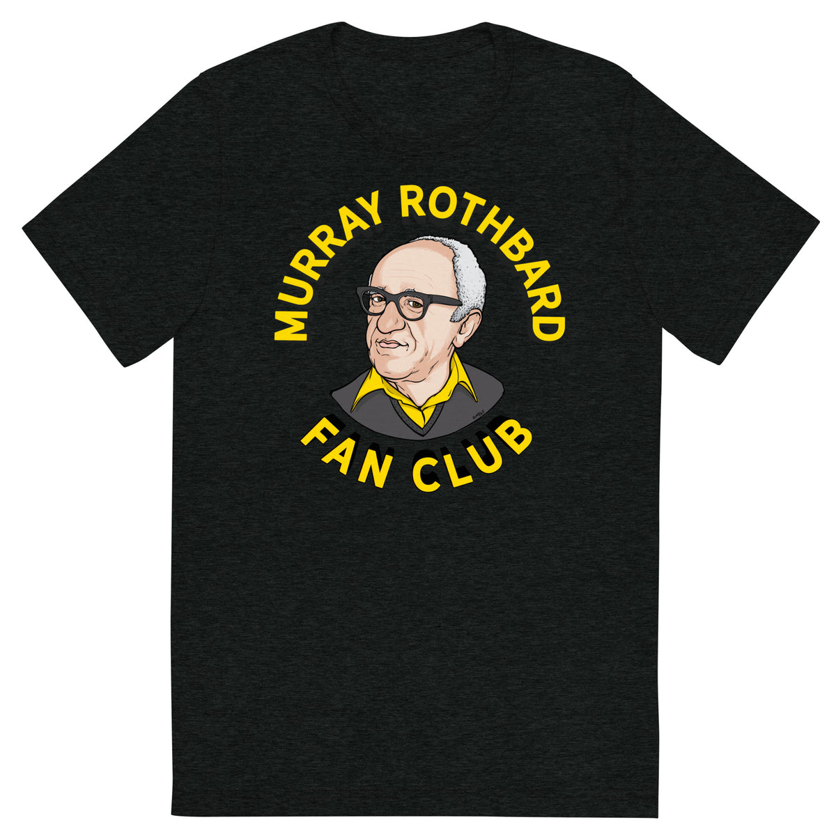 Murray Rothbard Fan Club Tri-Blend T-Shirt