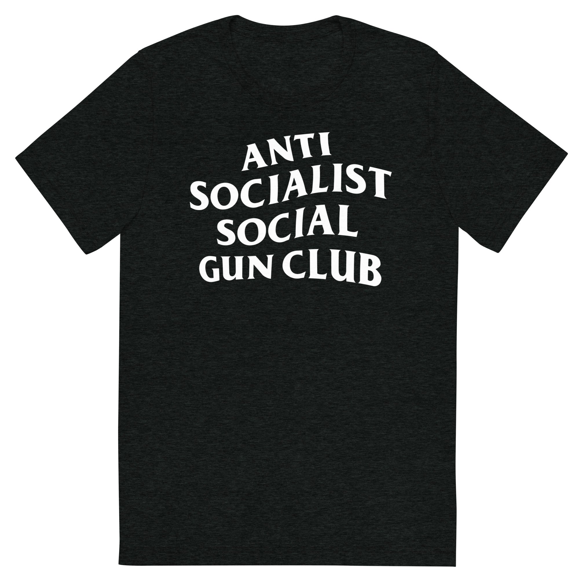 Anti-Socialist Social Gun Club Tri-Blend T-Shirt