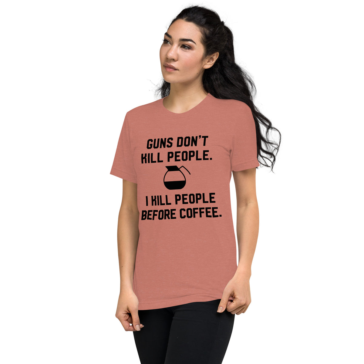 Guns Don&#39;t Kill People Coffee Tri-Blend T-Shirt