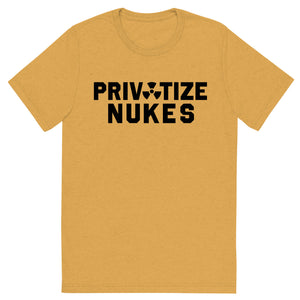 Privatize Nukes Tri-Blend Track Shirt
