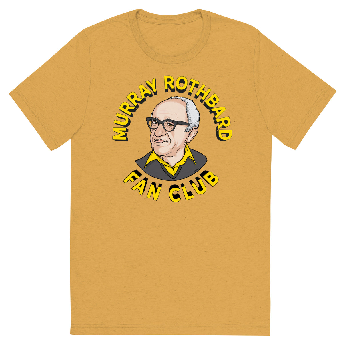 Murray Rothbard Fan Club Tri-Blend T-Shirt
