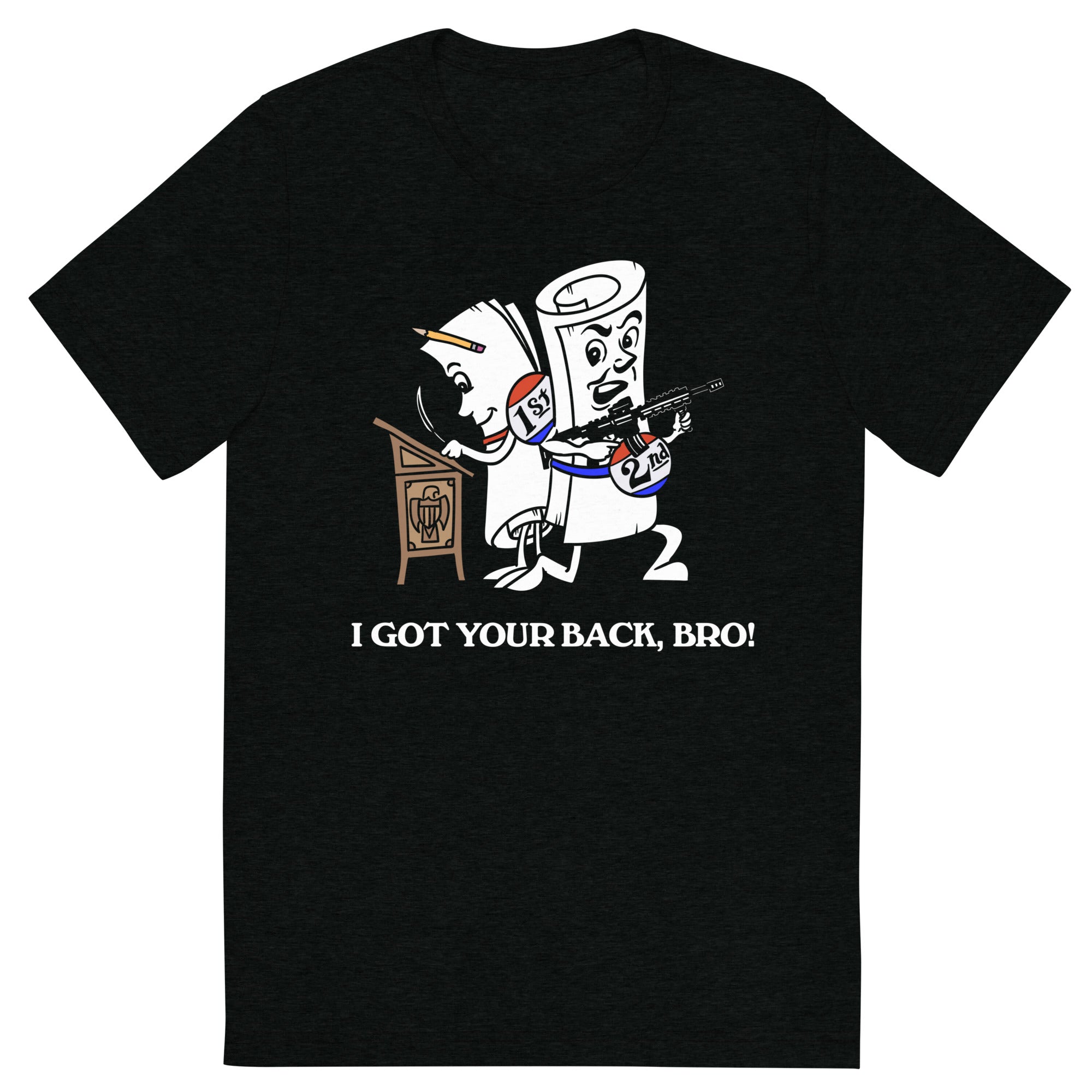 I Got Your Back Bro 2nd Amendment Tri-Blend Track Shirt