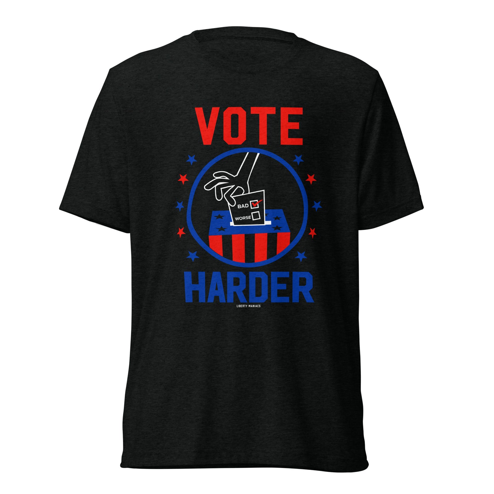 Vote Harder Tri-Blend T-Shirt