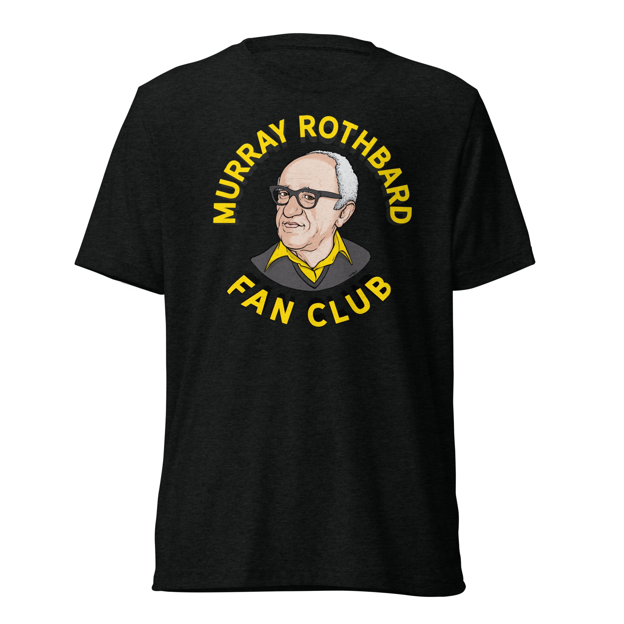 Murray Rothbard Fan Club Tri-Blend T-Shirt