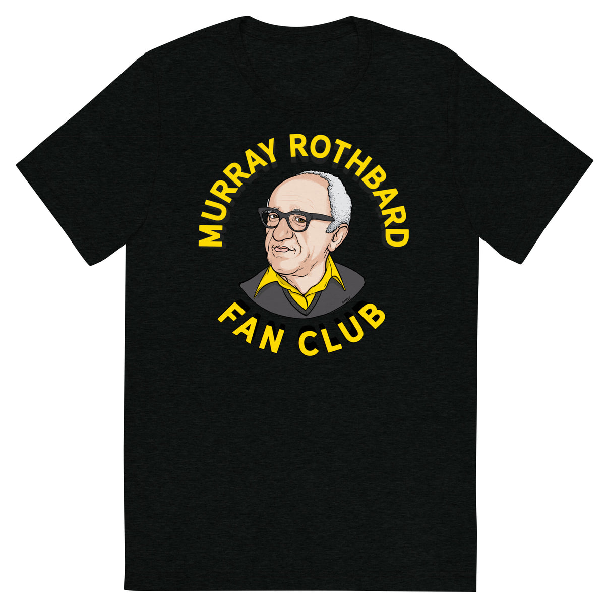 Murray Rothbard Fan Club Tri-Blend T-Shirt