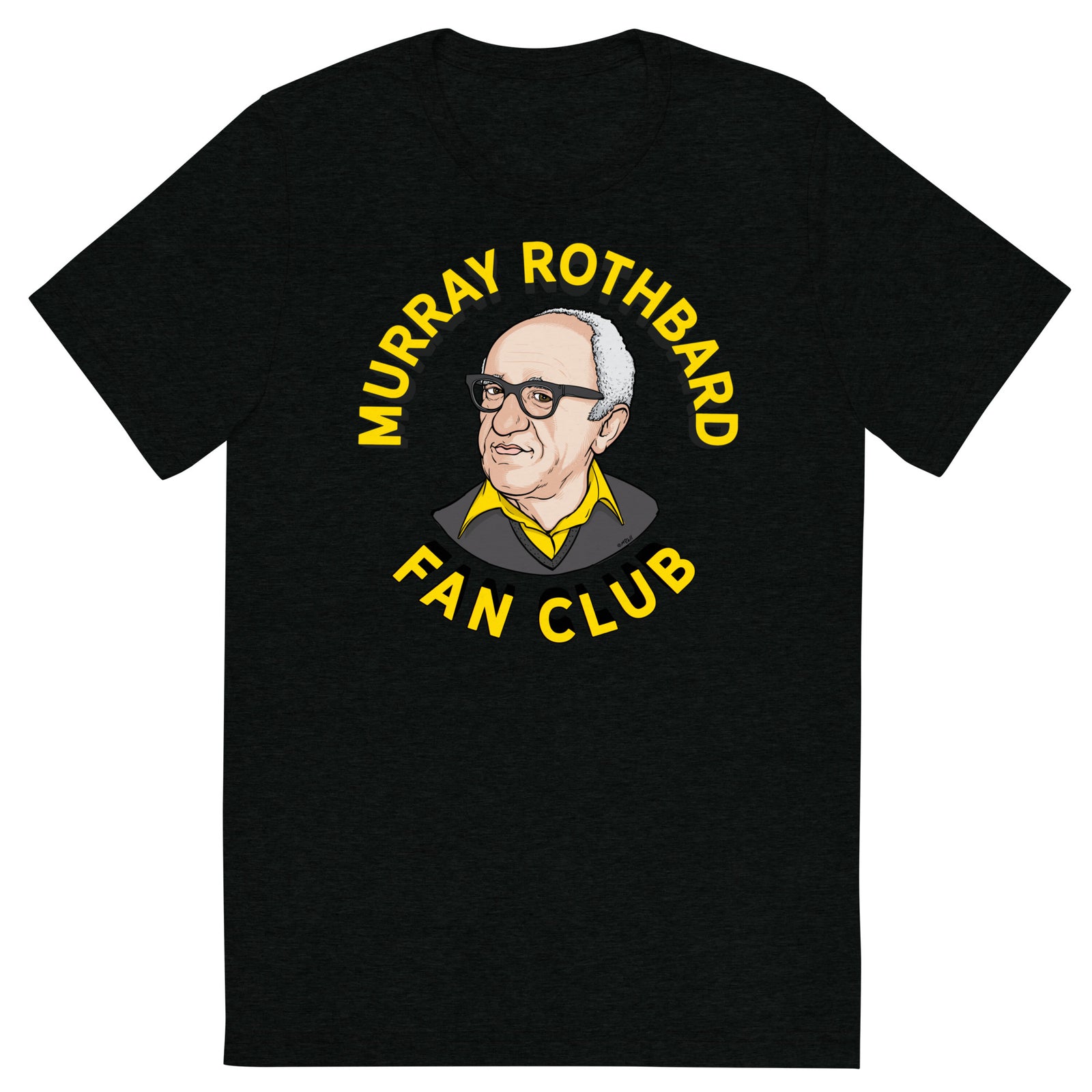 Murray Rothbard Fan Club Tri-Blend T-Shirt
