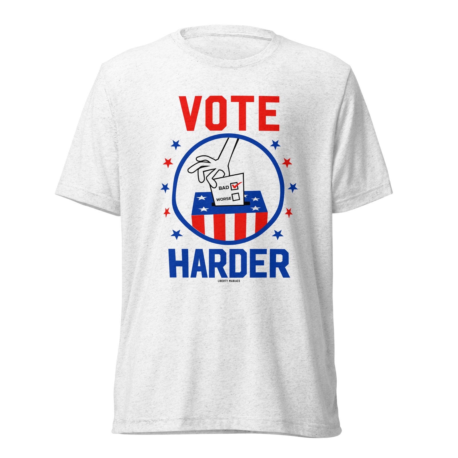 Vote Harder Tri-Blend T-Shirt