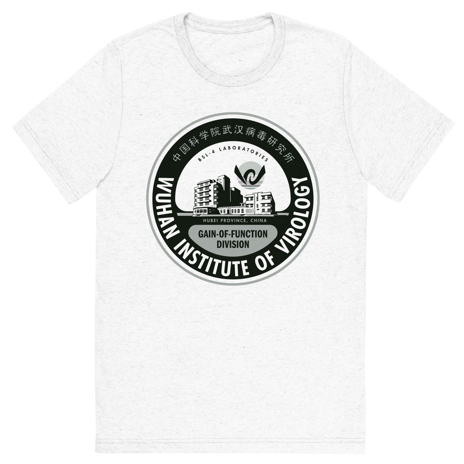 Wuhan Institute of Virology Tri-Blend T-Shirt