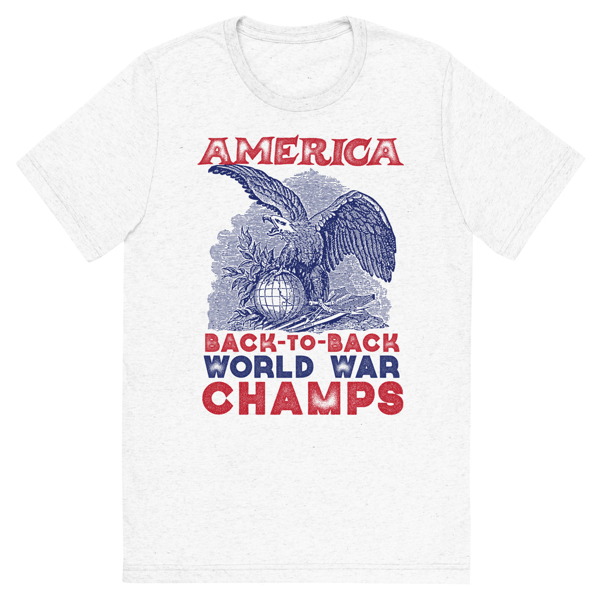 America Back-to-Back World War Champs Tri-Blend T-Shirt