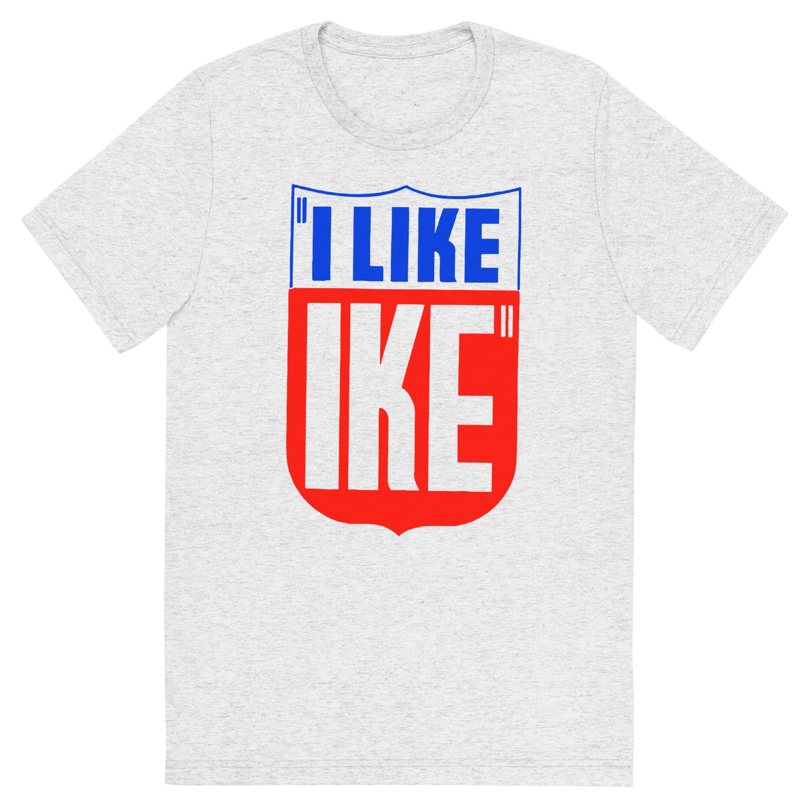 I Like Ike Campaign Triblend T-Shirt