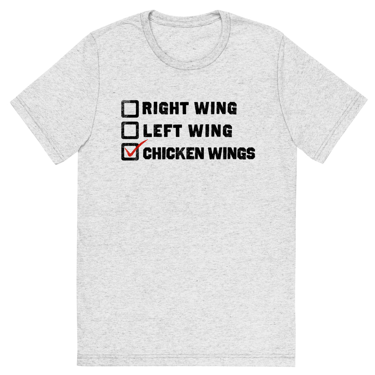 Choose Chicken Wings Tri-Blend Athletic T-Shirt