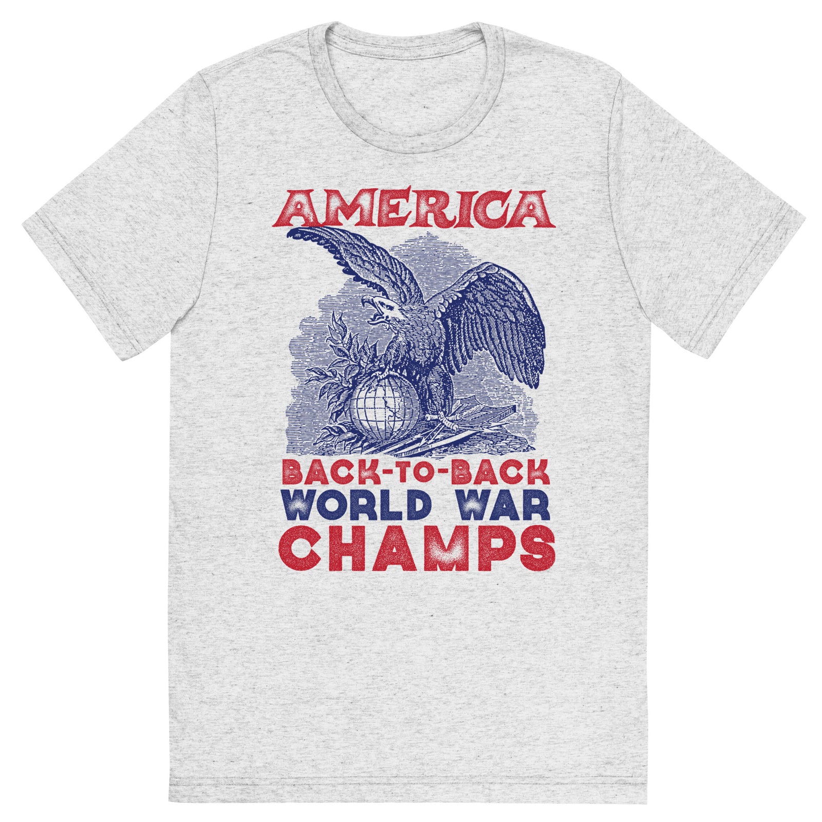 America Back-to-Back World War Champs Tri-Blend T-Shirt
