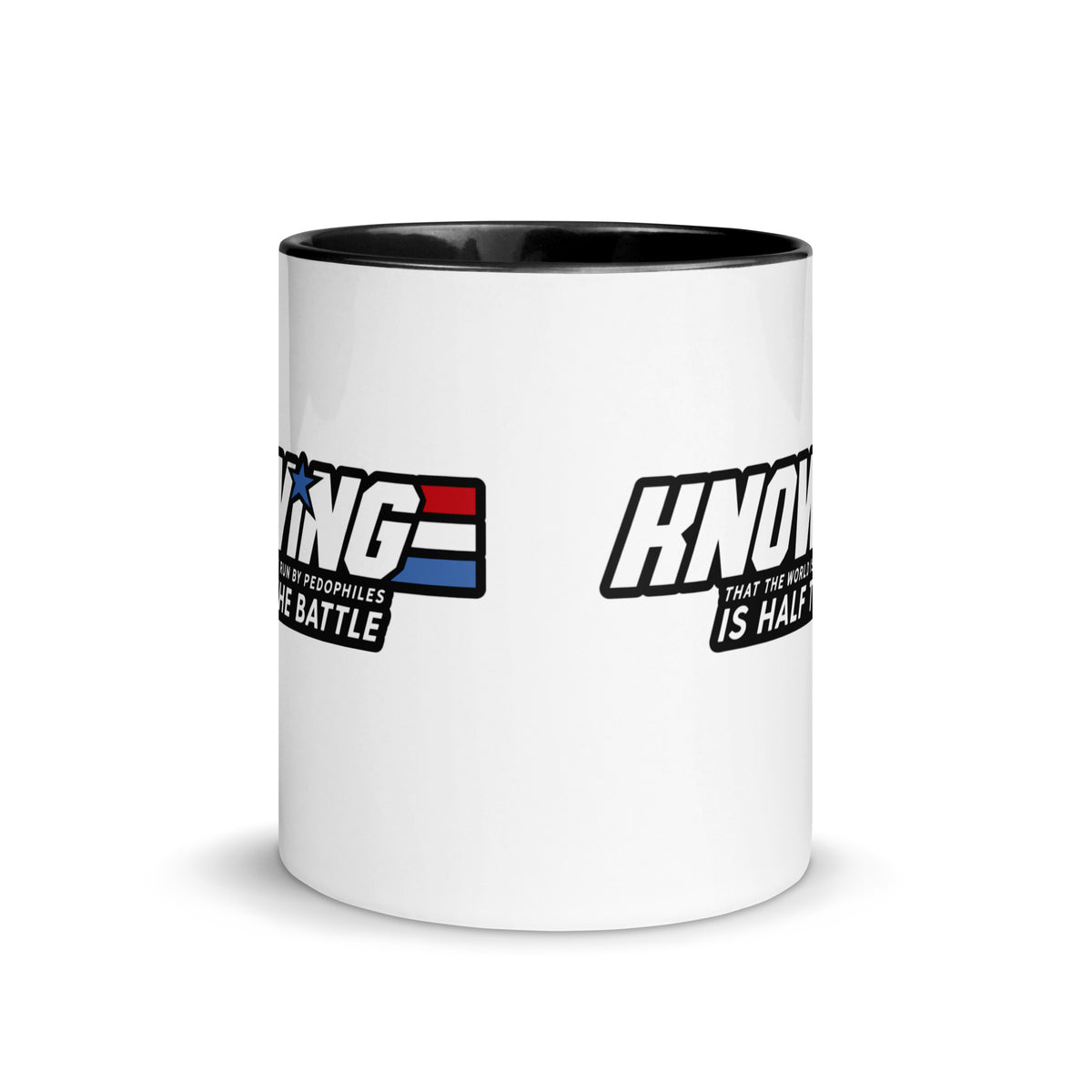 Knowing Who Runs the World is Half the Battle Mug