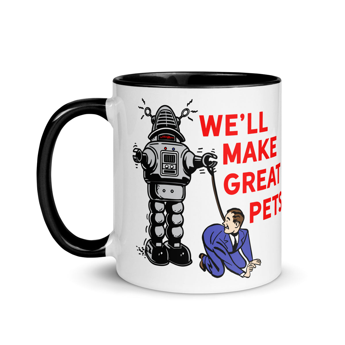 We&#39;ll Great Pets Artificial Intelligence Overlord Mug with Color Inside