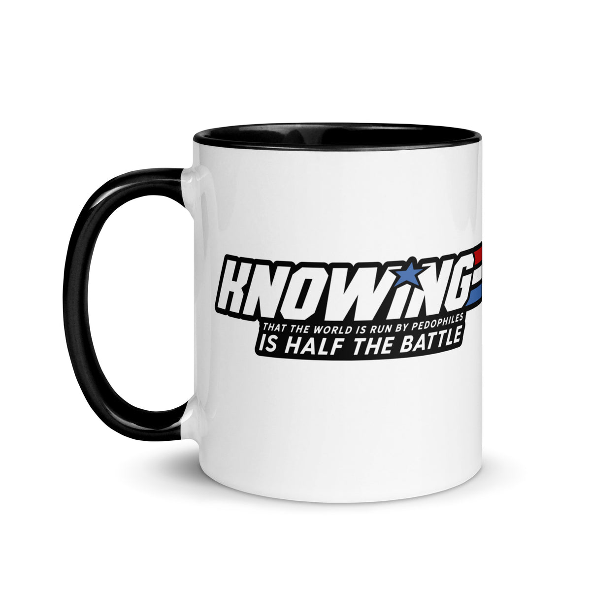 Knowing Who Runs the World is Half the Battle Mug